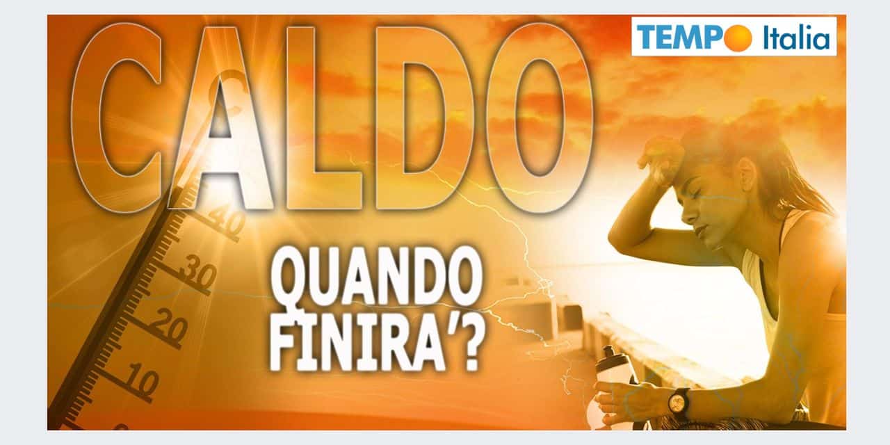 Il caldo potrebbe finire prima di Ferragosto